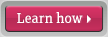 Learn How